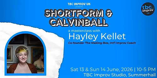 Guest Masterclass: Shortform & Calvinball