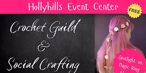 Social Crafting & Crochet Guild Meetup