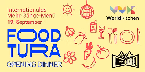 World Kitchen x Foodtura Opening Dinner