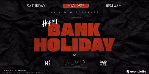 BANK HOLIDAY @ BLVD
