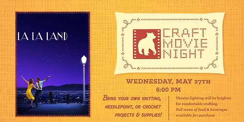 Craft Movie Night: La La Land (2016)