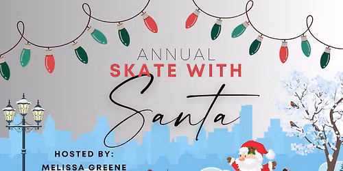 Annual Skate with Santa