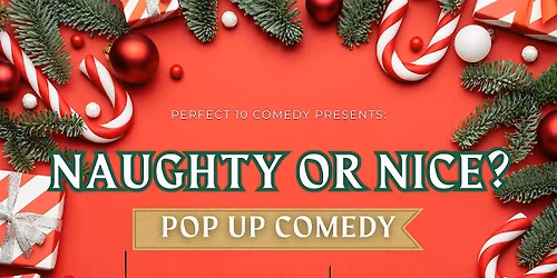 Naughty Or Nice? - Pop Up Stand Up - Dec 22nd