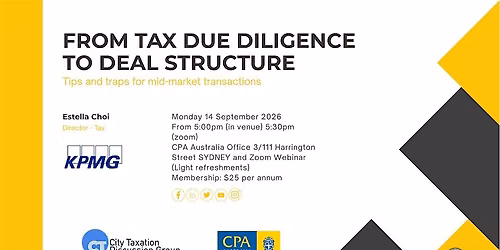 14 Sep 2026 | From Tax Due Diligence To Deal Structure | By Estella Choi