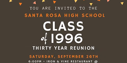 Santa Rosa High School - Thirty Year Reunion