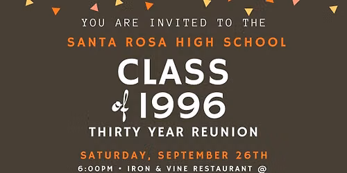 Santa Rosa High School - Thirty Year Reunion