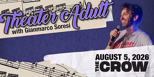 Gianmarco Soresi: Theater Adult