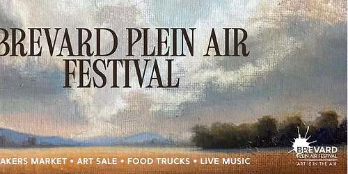 6th Annual Brevard Plein Air Festival presented by Territory Wine Market