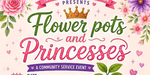 Flower Pots and Princesses 