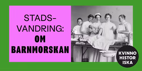 Stadsvandring: Om barnmorskan