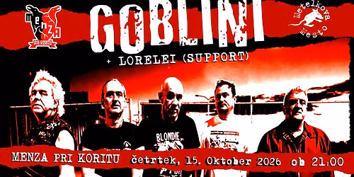 GOBLINI (Srb) + LORELEI (Hr) \/\/ Menza pri koritu \/\/ 15. 10. 2026