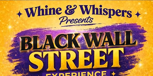Black Wall Street Experience