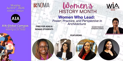 Women Who Lead:  Power, Practice, and Perspective in Architecture