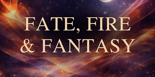 Fate, Fire & Fantasy