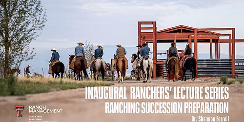 LBK: Texas Tech Ranch Management Lecture 