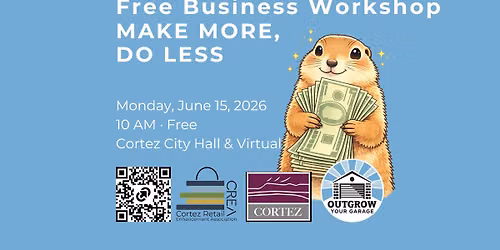 Outgrow Your Garage - Free Business Workshop: Make More, Do Less