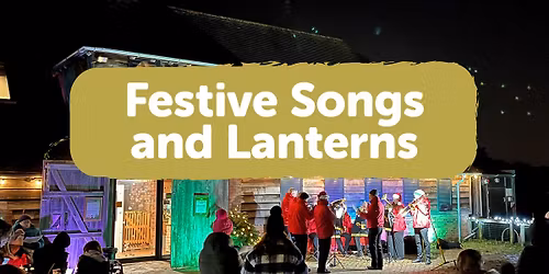 Festive Songs and Lanterns - with Otterbourne Brass 