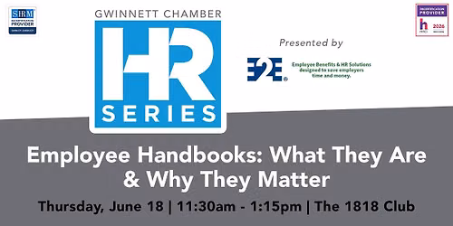 HR Series: Employee Handbooks What They Are & Why They Matter; presented by E2E Benefit Services