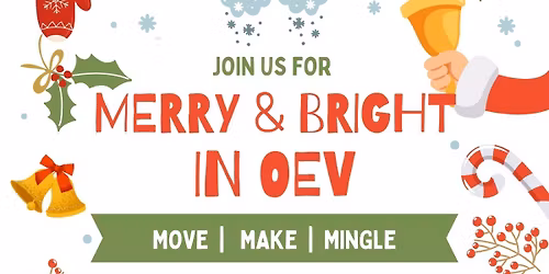 Merry & Bright in the OEV! 