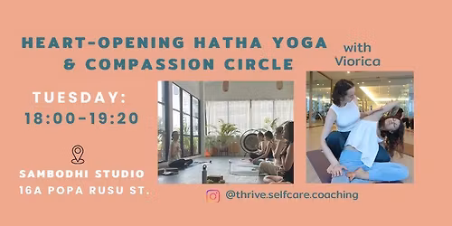 Heart-Opening Hatha Yoga and Compassion Circle @Sambodhi Studio, Bucharest