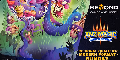 Beyond - ANZ Super Series Cycle 13 - Modern QUAD Qualifier