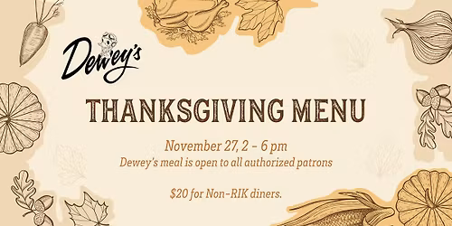 Dewey's Thanksgiving Meal