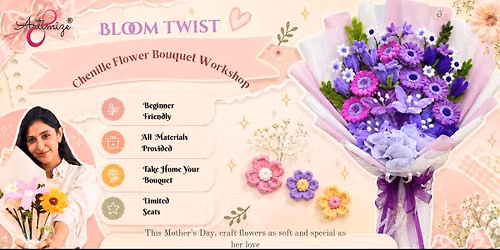 Chenille Flower Bouquet Workshop