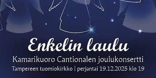 Enkelin laulu - kamarikuoro Cantionalen joulukonsertti