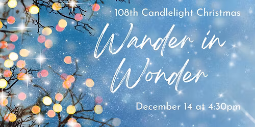 Candlelight Christmas: Wander in Wonder