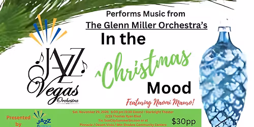 JAZZ VEGAS ORCHESTRA Performs Glenn Miller Orchestra\u2019s \u201cIn the Christmas Mood\u201d Feat. NAOMI MAURO!