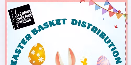 3rd Easter Basket Distribution 