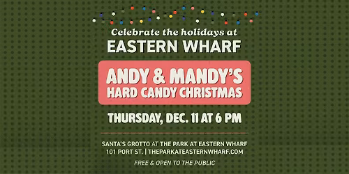 Holiday Concert Series feat. Andy and Mandy's Hard Candy Christmas