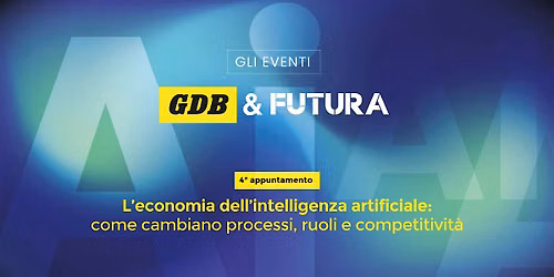L\u2019economia dell\u2019AI: come cambiano processi, ruoli  e competitivit\u00e0