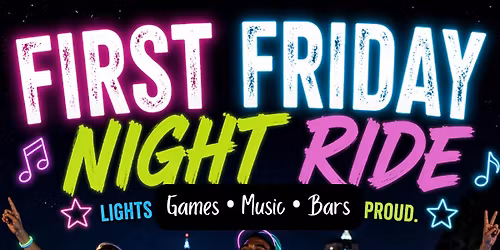 First Friday Night Ride