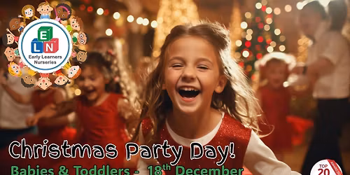CHRISTMAS PARTY! - BABIES & TODDLERS