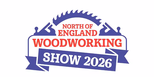 The North of England Woodworking & Power Tool Show 2026