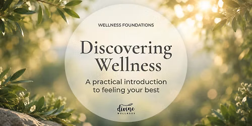 Discovering Wellness
