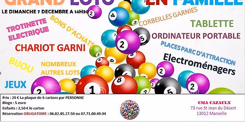 GRAND LOTO EN FAMILLE ANNUEL CMA CAZAULX 13012