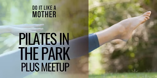 Pilates in the Park \u2013 Chalkwell, Southend