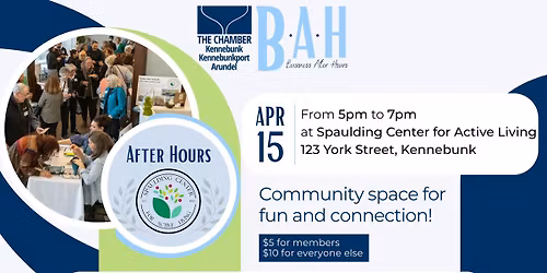 Business After Hours - Spaulding Center for Active Living