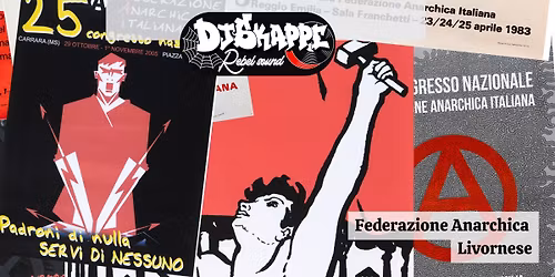 Mostra "I manifesti della FAI" \/ Dibattito "La Strage di Stato" \/ Aperitivo Dj Set DJ SKAPPE