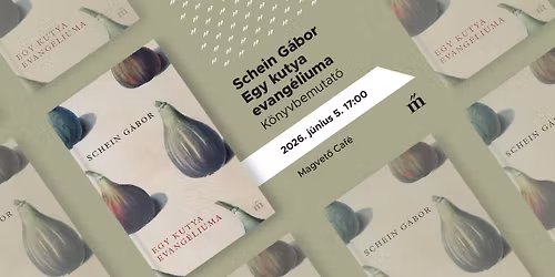 Schein G\u00e1bor: Egy kutya evang\u00e9liuma \u01c0 K\u00f6nyvbemutat\u00f3