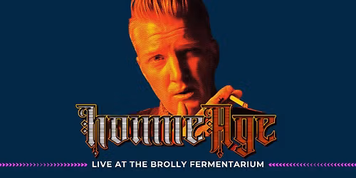 HommeAge Live @ The Brolly Fermentarium