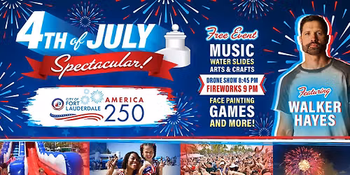 4th of July Spectacular!