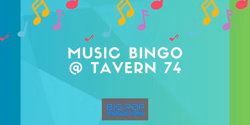 Music Bingo at Tavern 74