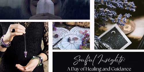 Soulful Insights: A Day of Healing and Guidance