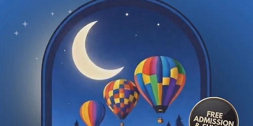 2026 Balloons Under the Moon - in Granby!