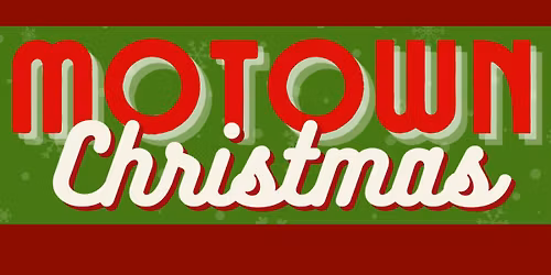 A MOTOWN CHRISTMAS featuring SALUTES TO MARTHA REEVES & THE VANDELLAS, STEVIE WONDER, & MORE!