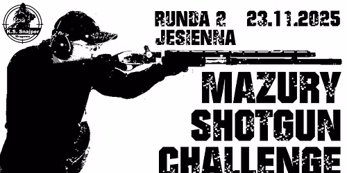 MAZURY SHOTGUN CHALLENGE 2025 2 RUNDA JESIENNA