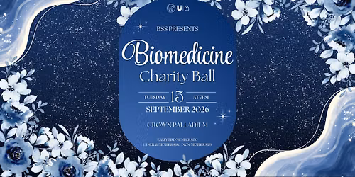 BSS PRESENTS: BIOMEDICINE CHARITY BALL 2026